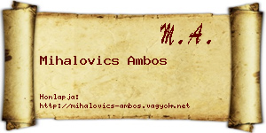 Mihalovics Ambos névjegykártya